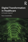 Image for Digital Transformation in Healthcare: An Ecosystem Approach