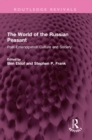 Image for The World of the Russian Peasant: Post-Emancipation Culture and Society