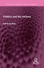 Image for Politics and the Airlines