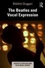 Image for The Beatles and Vocal Expression