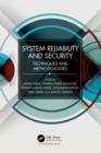 Image for System Reliability and Security: Techniques and Methodologies