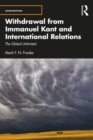 Image for Withdrawal from Immanuel Kant and International Relations: The Global Unlimited