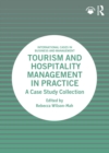 Image for Tourism and Hospitality Management in Practice: A Case Study Collection : 2