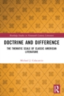 Image for Doctrine and difference: readings in classic American literature