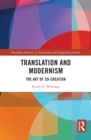 Image for Translation and Modernism: The Art of Co-Creation