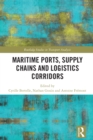 Image for Maritime Ports, Supply Chains and Logistics Corridors