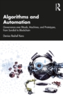 Image for Algorithms and Automation: Governance Over Rituals, Machines, and Prototypes, from Sundial to Blockchain