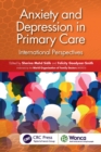 Image for Anxiety and Depression in Primary Care: International Perspectives