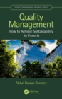Image for Quality Management: How to Achieve Sustainability in Projects