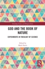 Image for God and the Book of Nature: Experiments in Theology of Science