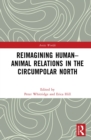 Image for Reimagining Human-Animal Relations in the Circumpolar North