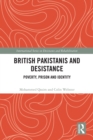 Image for British Pakistanis and Desistance: Poverty, Prison and Identity