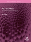 Image for Mind Over Matter: A Scientist&#39;s View of the Paranormal