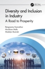 Image for Diversity and Inclusion in Industry: A Road to Prosperity