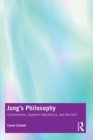 Image for Jung&#39;s Philosophy: Controversies, Quantum Mechanics, and the Self
