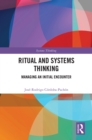 Image for Ritual and Systems Thinking: Managing an Initial Encounter