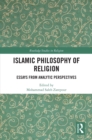 Image for Islamic Philosophy of Religion: Analytic Perspectives