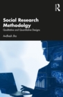 Image for Social Research Methodology: Qualitative and Quantitative Designs
