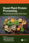 Image for Novel Plant Protein Processing: Developing the Foods of the Future