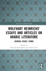 Image for Wolfhart Heinrichs&#39; essays and articles on Arabic literature.: (General issues, terms)