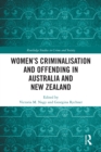 Image for Women&#39;s Criminalisation and Offending in Australia and New Zealand