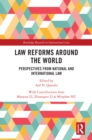 Image for Law Reforms Around the World: Perspectives from National and International Law