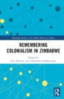 Image for Remembering Colonialism in Zimbabwe
