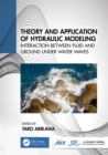 Image for Theory and Application of Hydraulic Modeling: Interaction Between Wave and Ground Motion