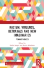 Image for Racism, Violence, Betrayals and New Imaginaries: Feminist Voices