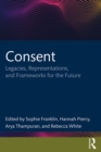 Image for Consent: Legacies, Representations, and Frameworks for the Future