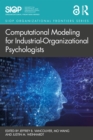 Image for Computational modeling for industrial-organizational psychologists
