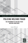 Image for Policing Welfare Fraud: The Government of Welfare Fraud and Non-Compliance