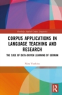 Image for Corpus Applications in Language Teaching and Research: The Case of Data-Driven Learning of German