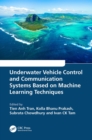 Image for Underwater Vehicle Control and Communication Systems Based on Machine Learning Techniques