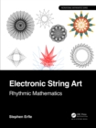 Image for Electronic String Art: Rhythmic Mathematics