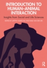 Image for Introduction to Human-Animal Interaction: Insights from Social and Life Sciences