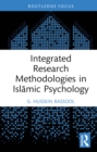 Image for Integrated Research Methodologies in Islamic Psychology