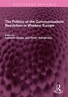 Image for The Politics of the Communications Revolution in Western Europe