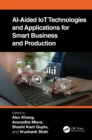 Image for AI-Aided IoT Technologies and Applications for Smart Business and Production