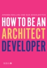 Image for How to be an architect developer