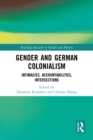 Image for Gender and German Colonialism: Intimacies, Accountabilities, Intersections