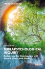 Image for Terrapsychological Inquiry: Restorying Our Relationship With Nature, Place, and Planet