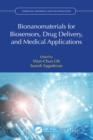 Image for Bionanomaterials for Biosensors, Drug Delivery, and Medical Applications