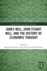 Image for James Mill, John Stuart Mill, and the History of Economic Thought