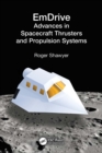 Image for Emdrive: Advances in Spacecraft Thrusters and Propulsion Systems