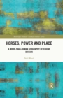 Image for Horses, Power, and Place