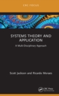 Image for Systems Theory and Application: A Multi-Disciplinary Approach