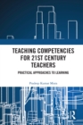 Image for Teaching Competencies for 21st Century Teachers: Practical Approaches to Learning