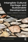 Image for Intangible Cultural Heritage and Sustainable Development: Inside a UNESCO Convention