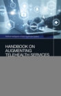 Image for Handbook on Augmenting Telehealth Services: Using Artificial Intelligence